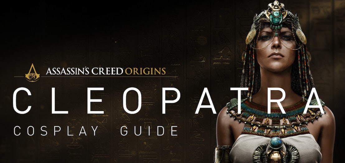 Mira esta guía de cosplay oficial de Assassin’s Creed Origins Cleopatra-GamersRD
