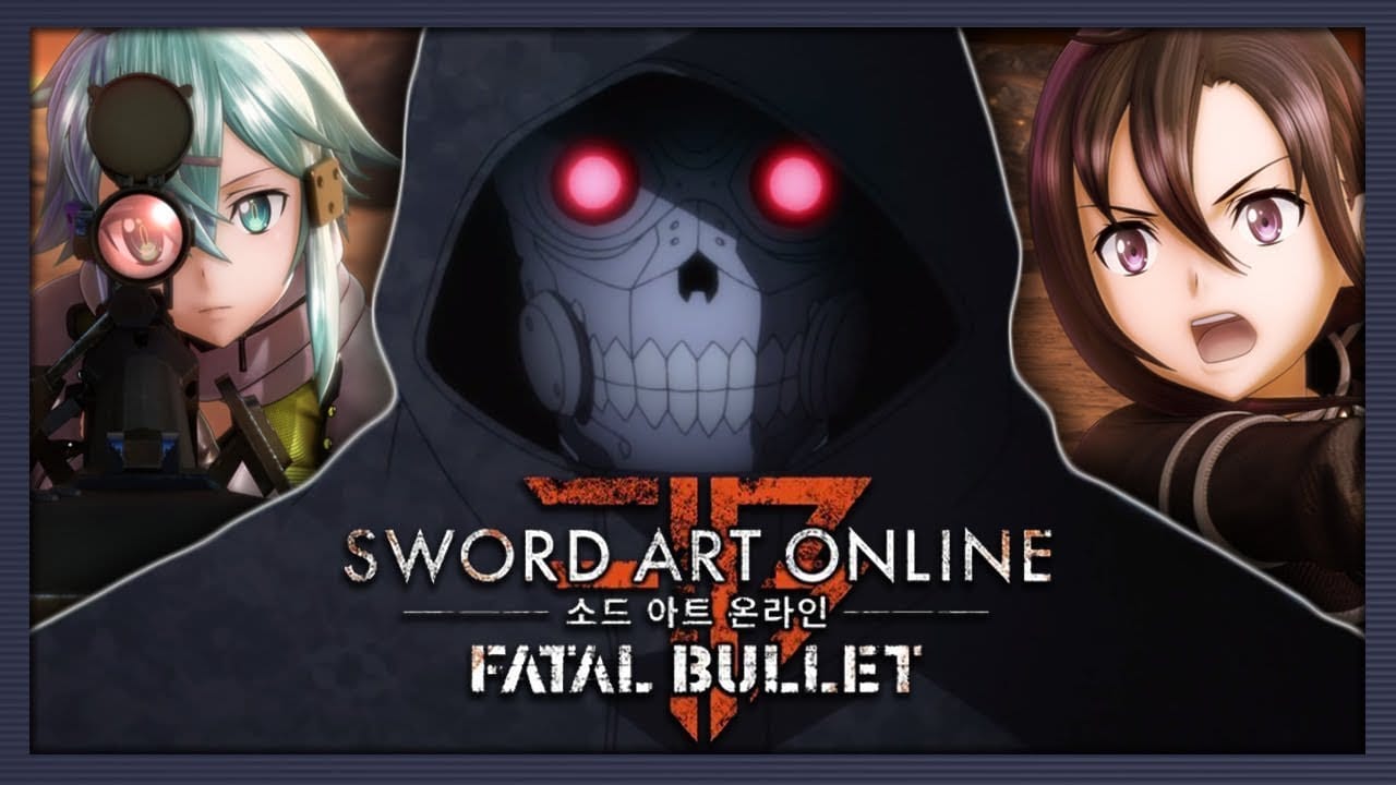 Sword Art Online Fatal Bullet -GamersRD