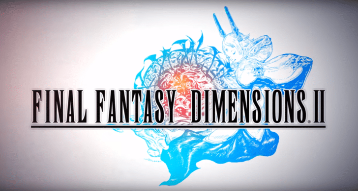Final Fantasy Dimensions II -GamersRD