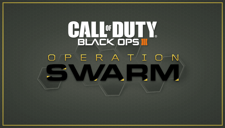 Operation Swarm -Call of Duty- Black Ops 3-GamersRD