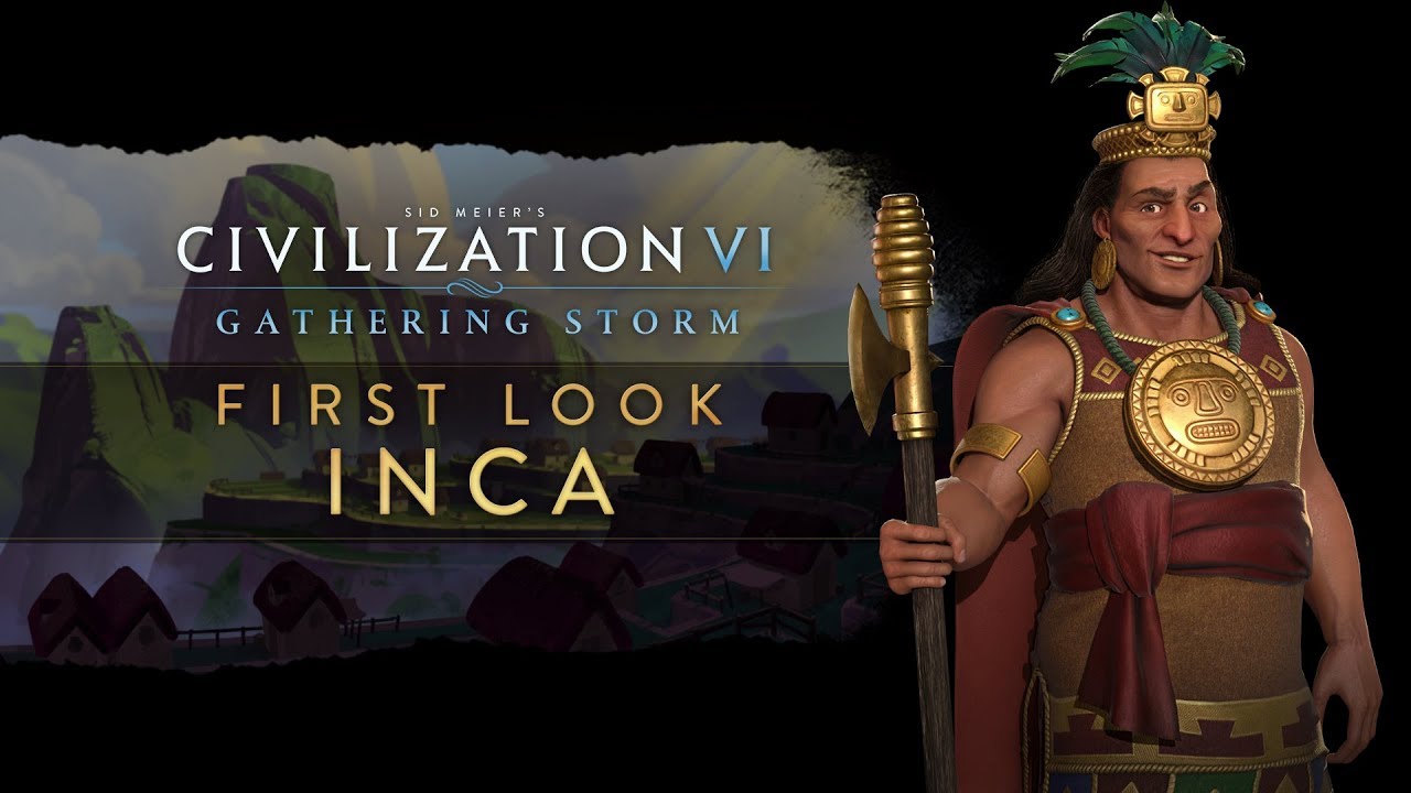 Pachacuti -Civilization VI Gathering Storm-GamersRD