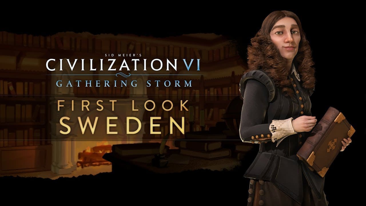 Civilization VI,Gathering Storm, Sweden, Kristina, 2K Games, 2K, GamersRD