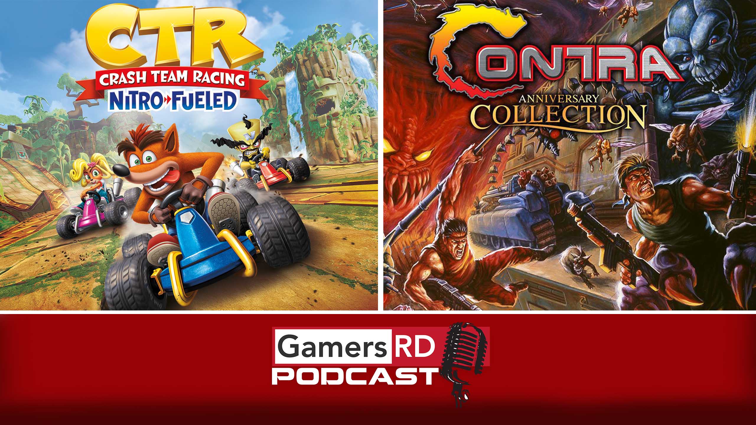 GamersRD #81 Review de Crash Team Racing Nitro-Fueled,Contra Anniversary Collection