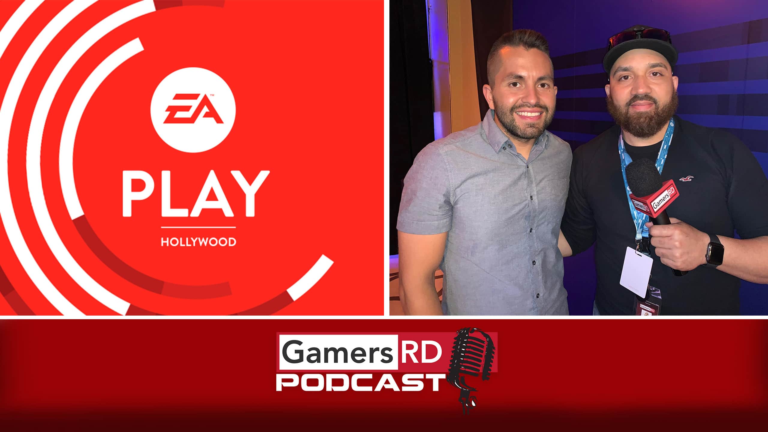 GamersRD Podcast #72 EA Play 2019, FIFA 20 , Sam Rivera