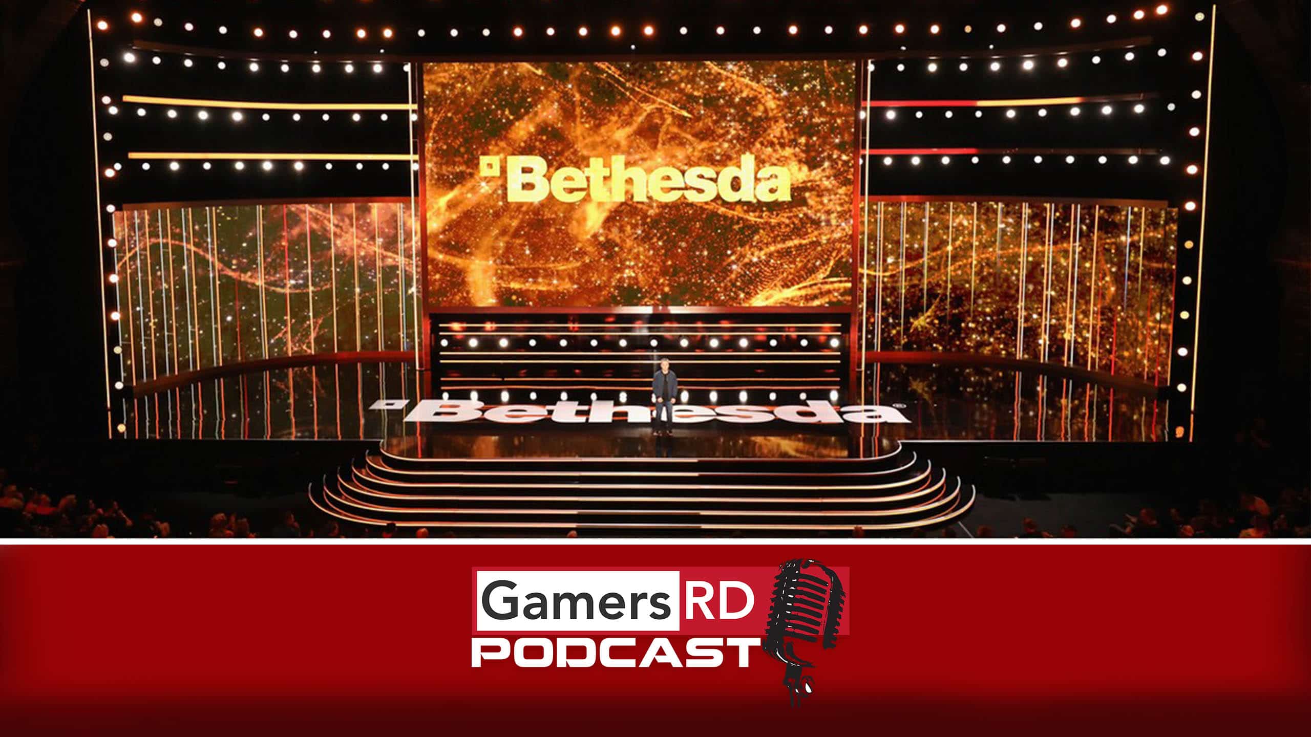 GamersRD Podcast #74 Bethesda