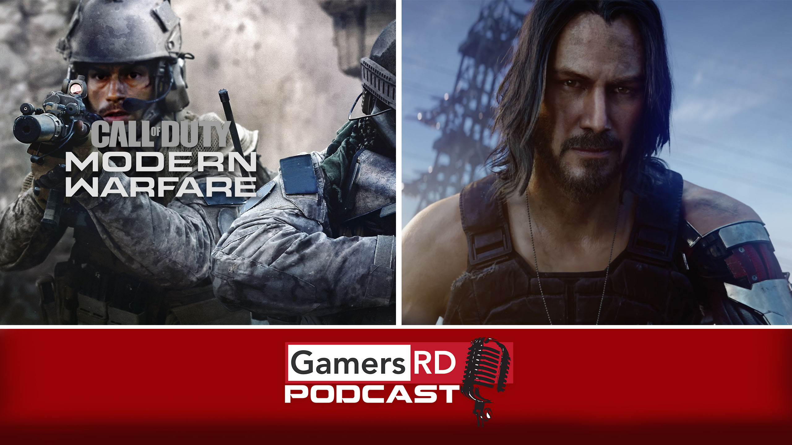 GamersRD Podcast #75 Call of Duty Modern Warfare,1, Cyberpunk 2077