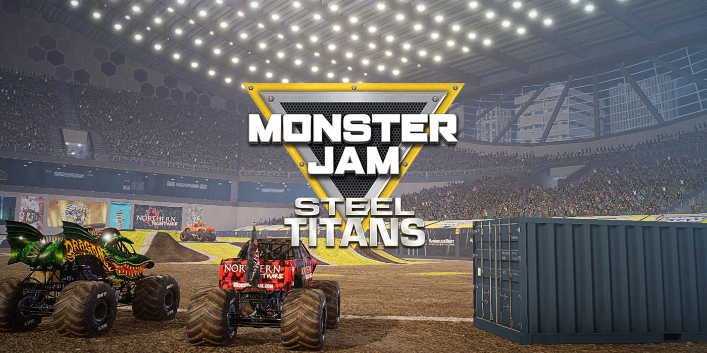 Monster Jam Steel Titans Review
