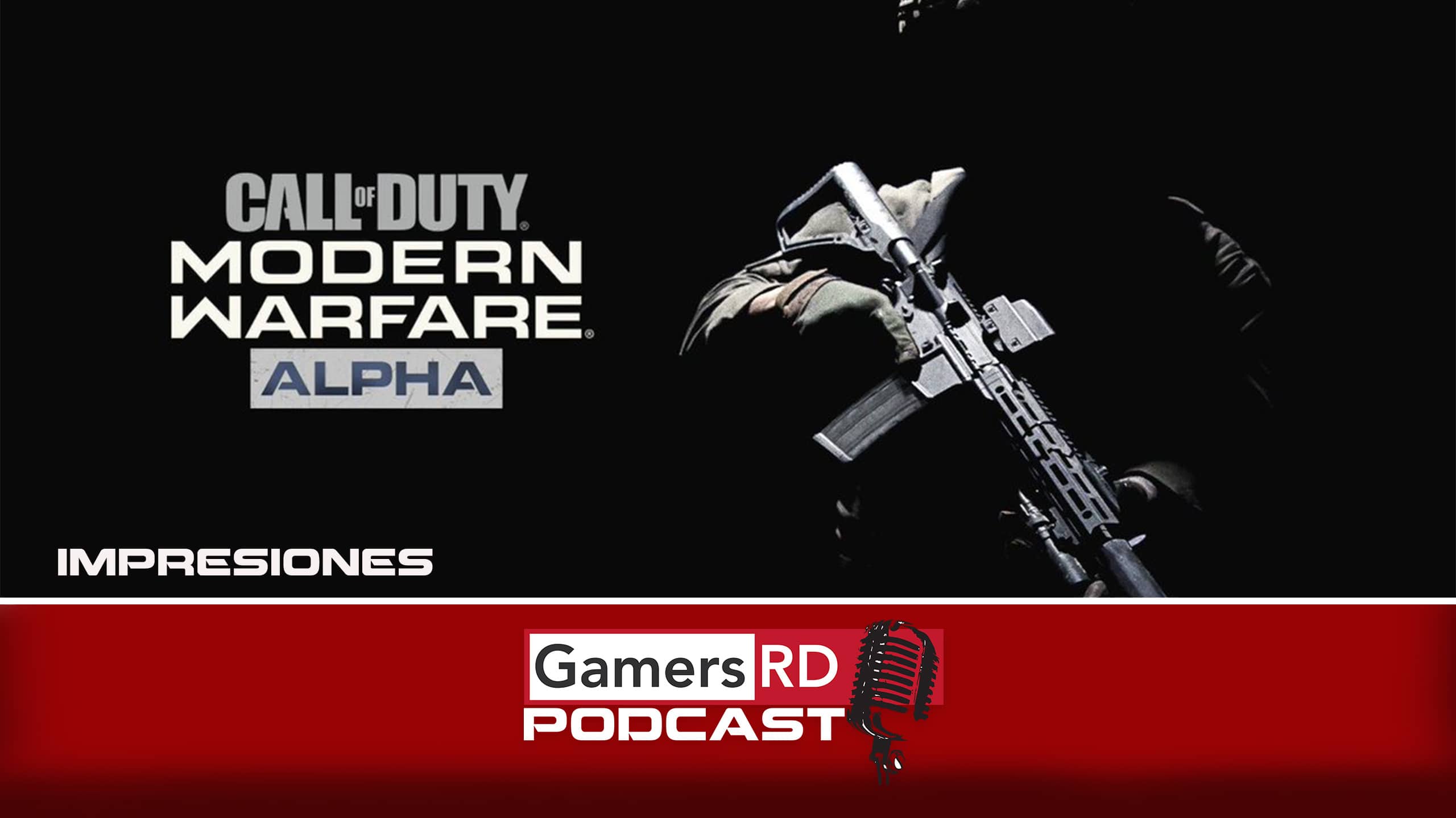 GamersRD Podcast 90: Impresiones Alpha Call of Duty: Modern Warfare 2v2 Gunfight