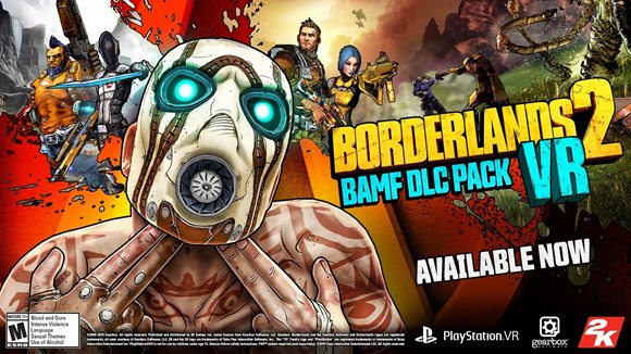 Borderlands 2 VR obtiene el paquete DLC BAMF gratuito, GamersRD