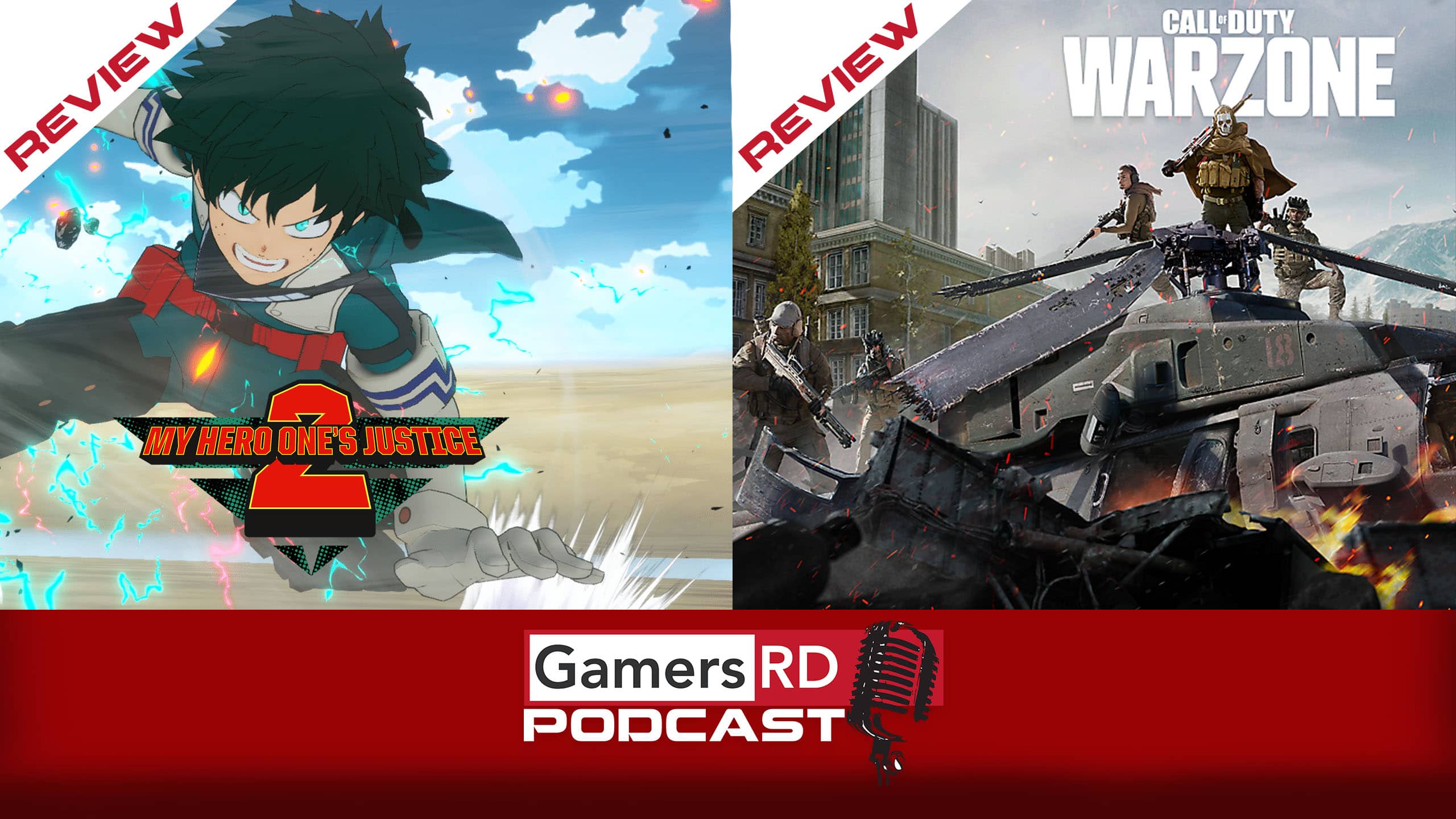 GamersRD Podcast #112: My Hero One’s Justice 2 Review y Call of Duty: Warzone