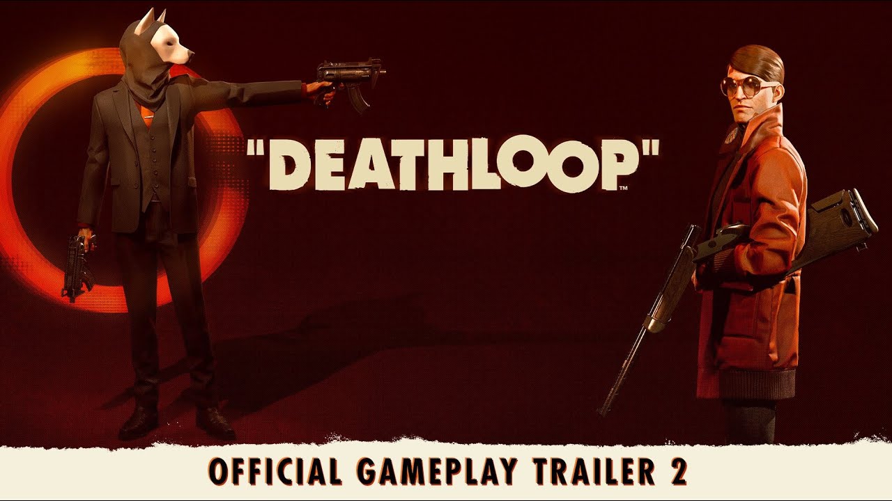 DEATHLOOP – Official Gameplay Trailer 2 Two Birds One Stone, GamersRD