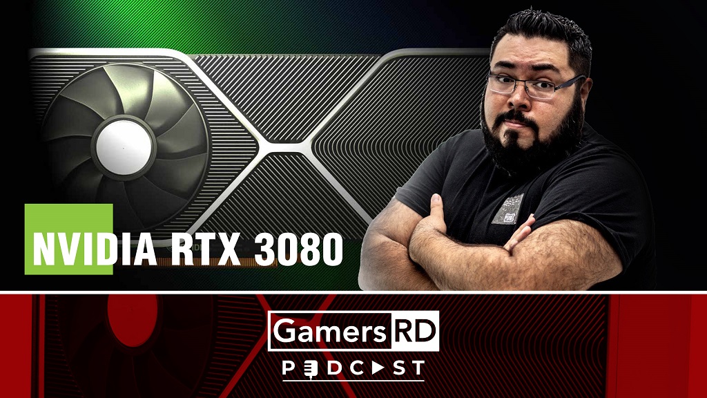 GamersRd Podcast, agbeaner RTX 3080