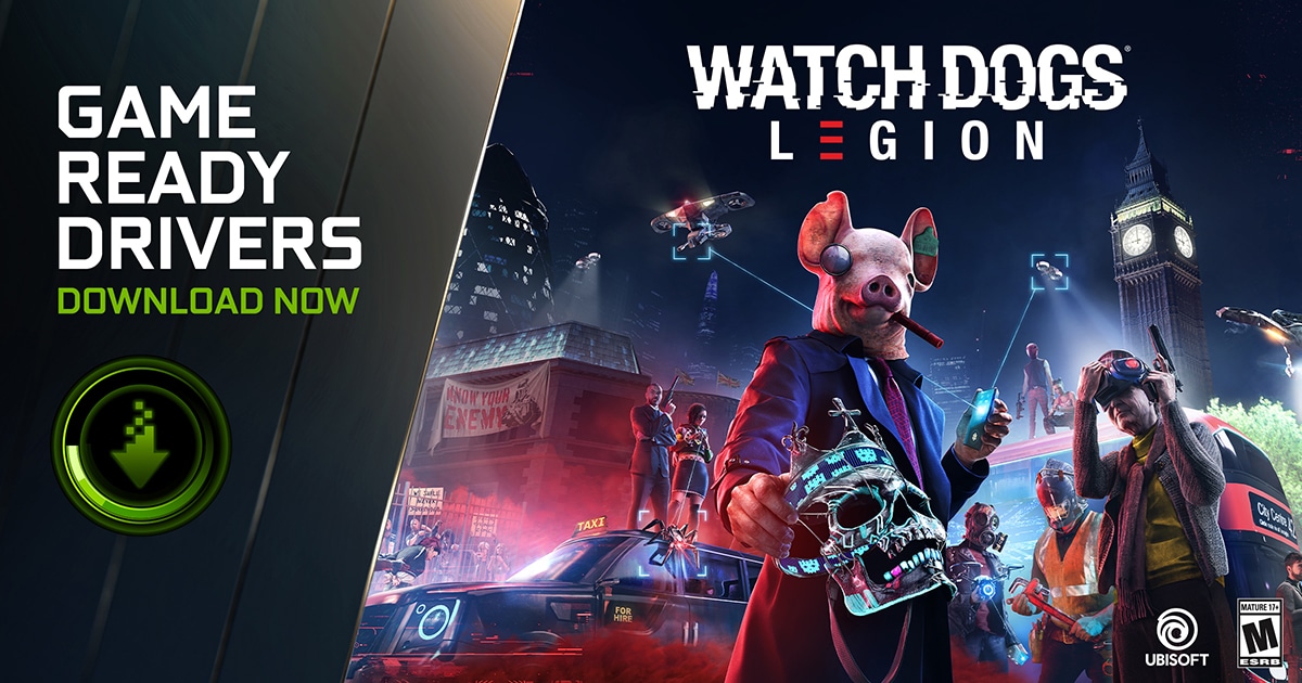 Watch Dogs Legion,NVIDIA, Game Ready Drivers, GamersRD