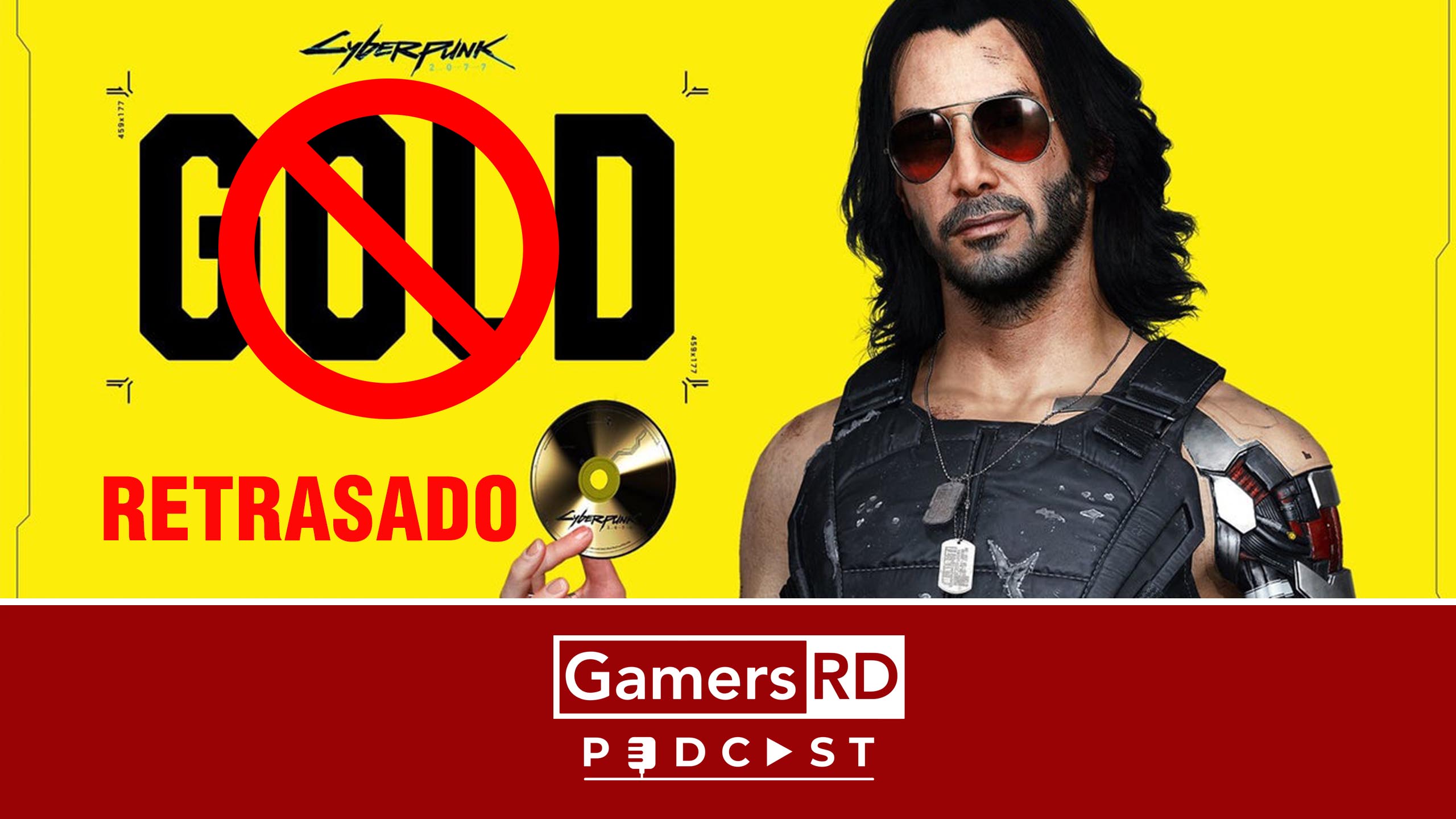 GamersRD Podcast Cyberpunk 2077 retrasadoCD projekt red
