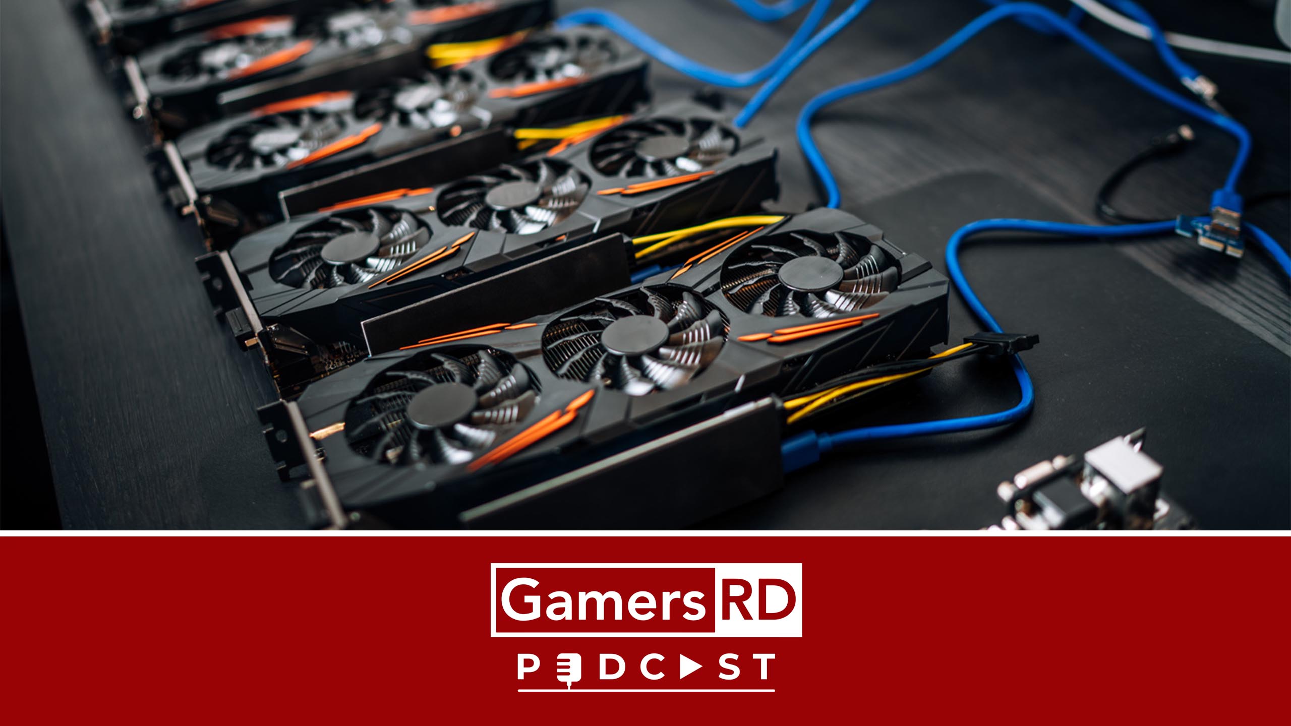 GamersRD Podcast #142 Crisis de GPU en la industria de los videojuegos debido a los Scalpers 1