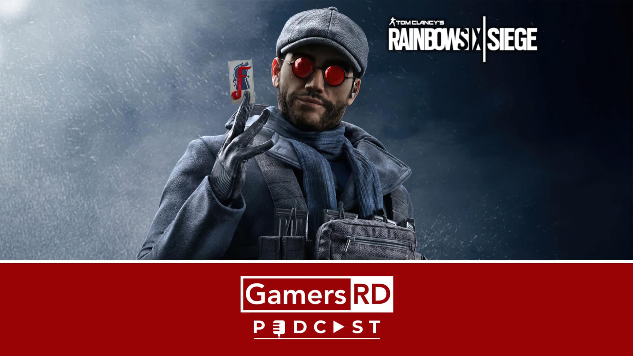 GamersRD Podcast #146 Año 6 de Tom Clancy's Rainbow 6 Siege. Nuevo operador, cambios al META, novedades expectativas