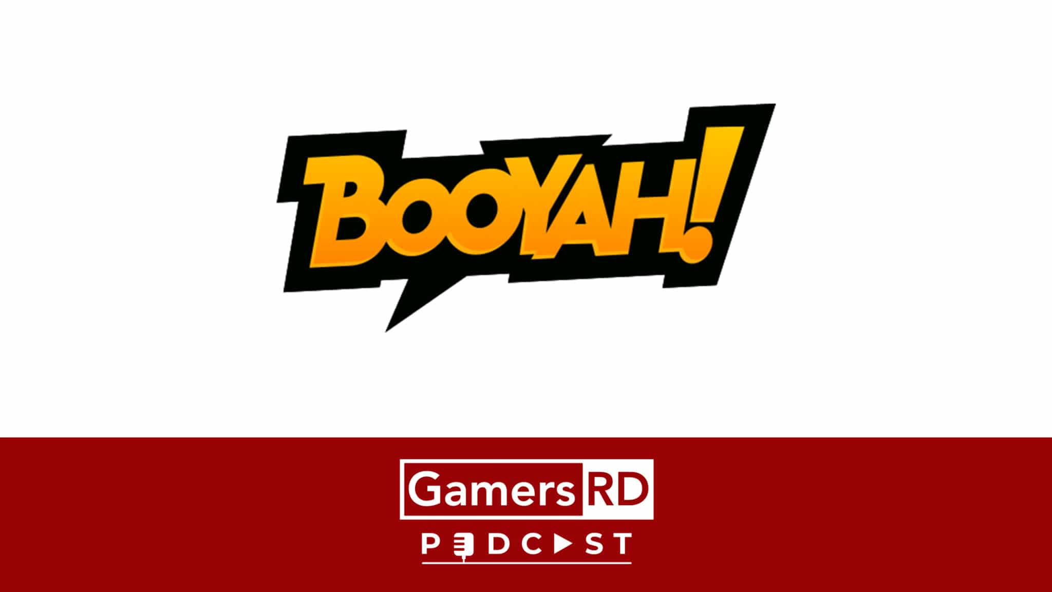 GamersRD Podcast , SiendoKam, Booyah, Garena 1