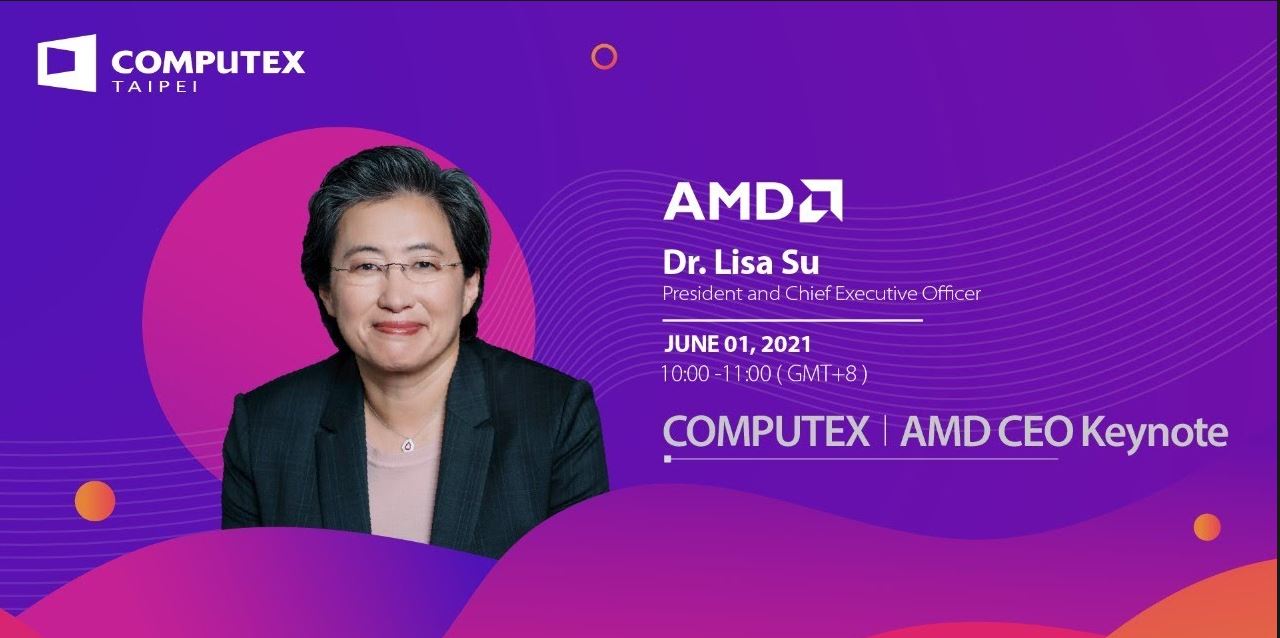 La Dra. Lisa Su, presidenta y CEO de AMD, encabezará el Keynote de COMPUTEX 2021, GamersRD