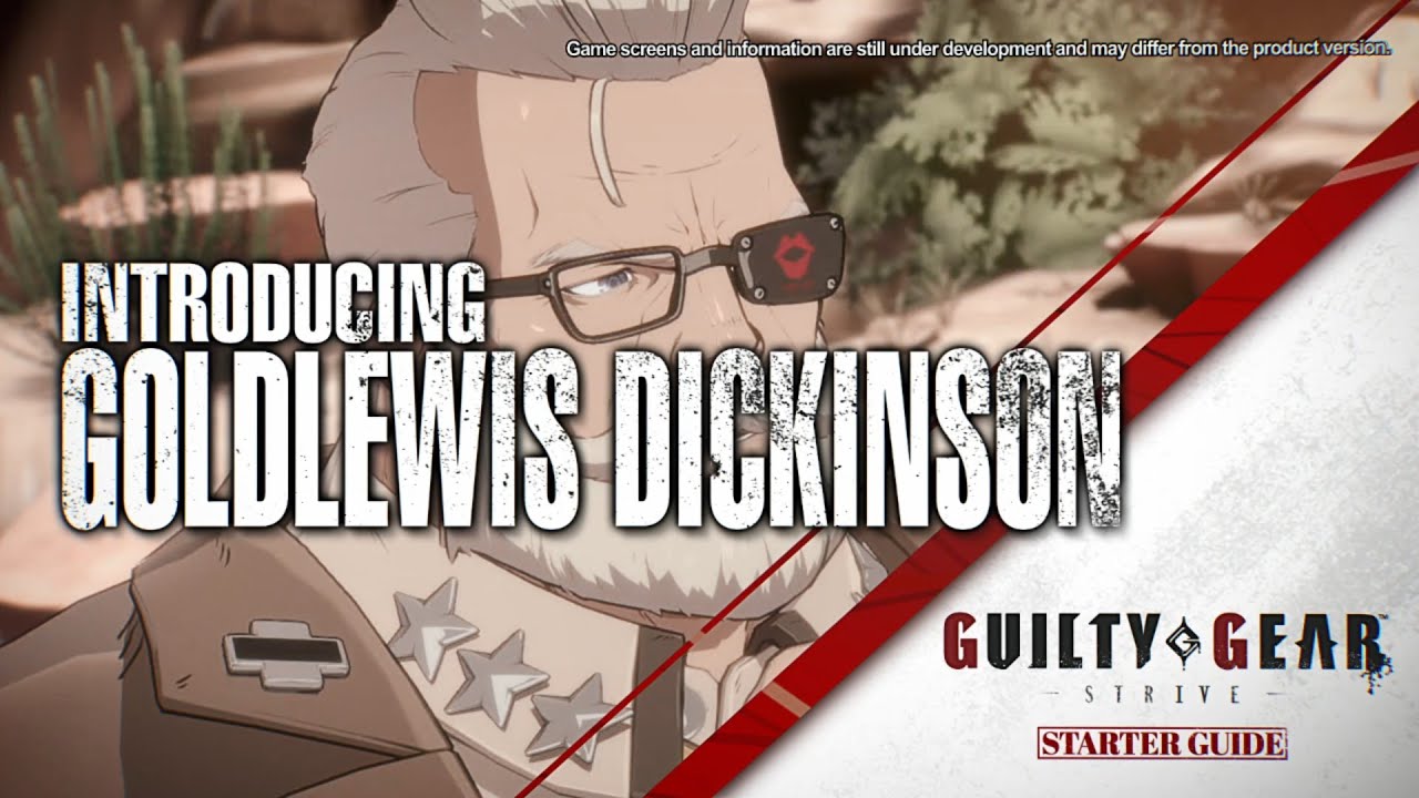 Goldlewis Dickinson - Guilty Gear Strive - GamersRD