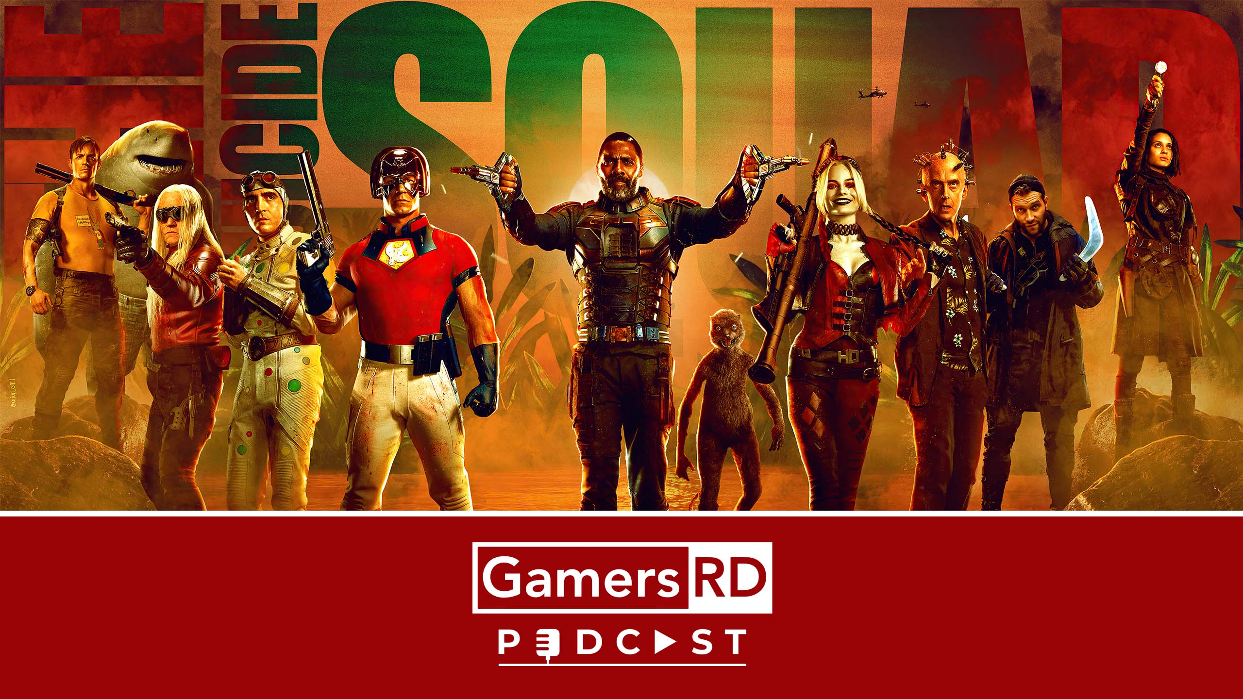 GamersRD Podcast The Suicide Squad opinion, GamersRD