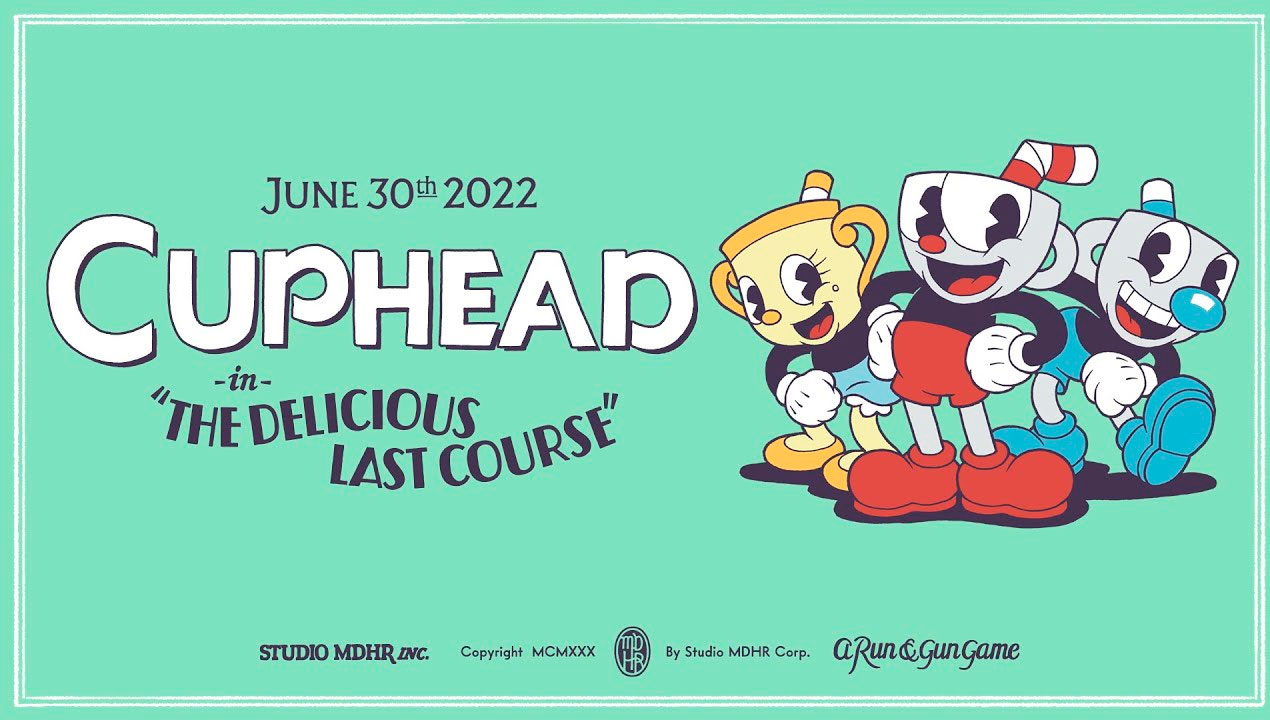 Cuphead: The Delicious Last Course es el nuevo DLC que llegará el 30 de julio de 2022