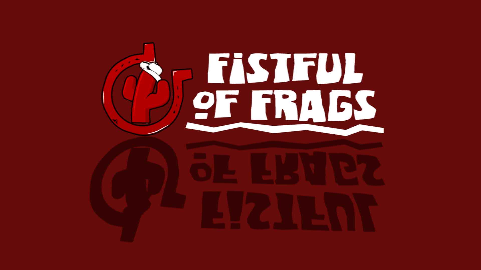Fisful Of Frags, GamersRD