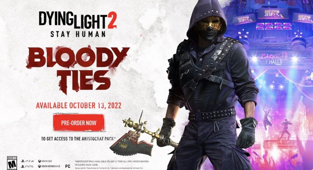 Bloody Ties el DLC de historia de Dying Light 2 Stay Human se lanzará el 13 de octubre, GamersRD
