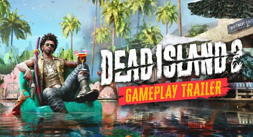 Dead Island 2 – Reveal Gameplay Trailer GamersRD