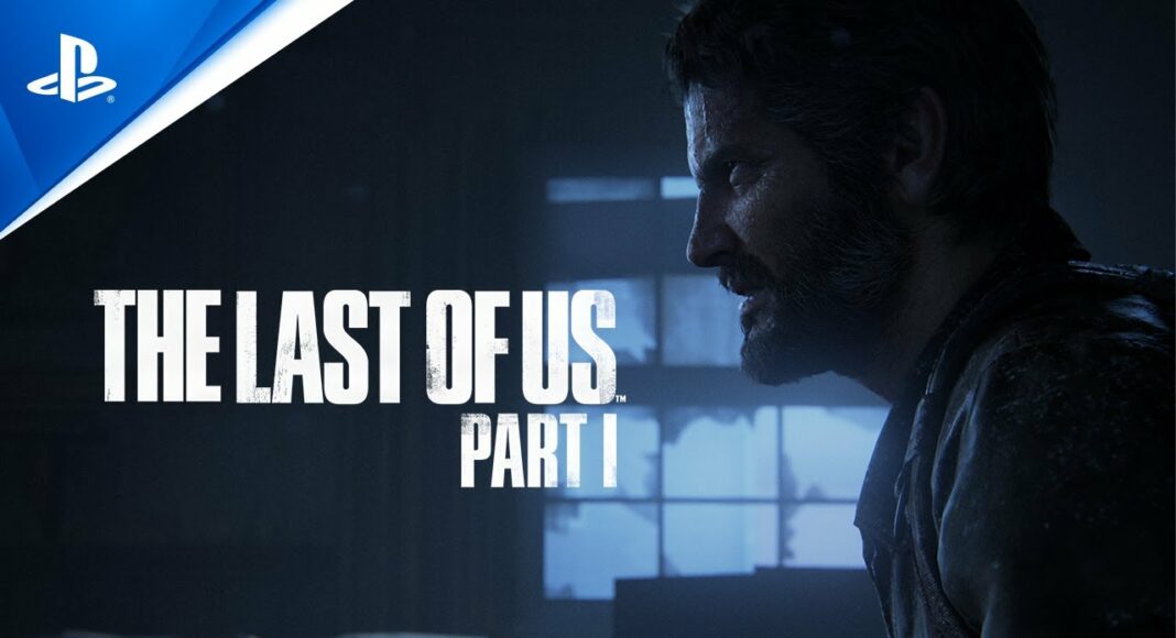 Trailer de lanzamiento de The Last of Us Part 1