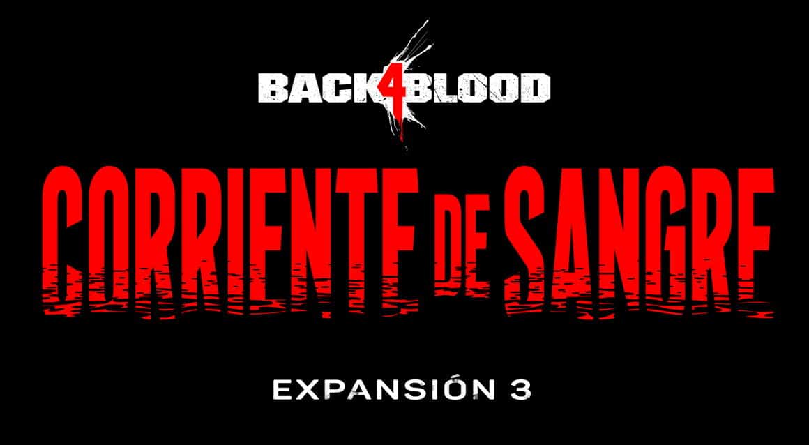 Back 4 Blood revela su tercera expansion Corriente de Sangre, GamersRD