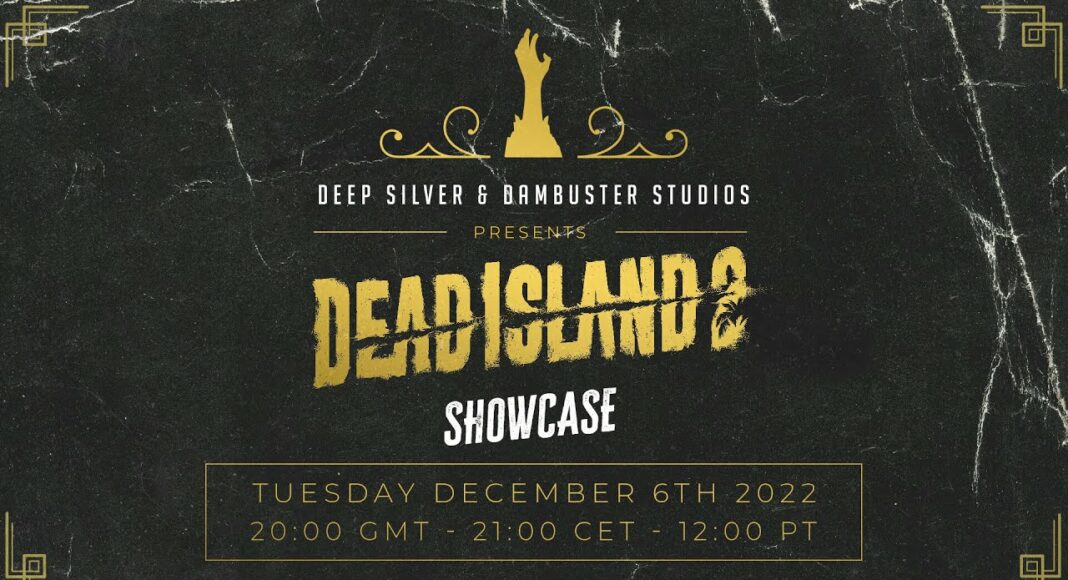 Dead Island 2 Showcase , GamersRD