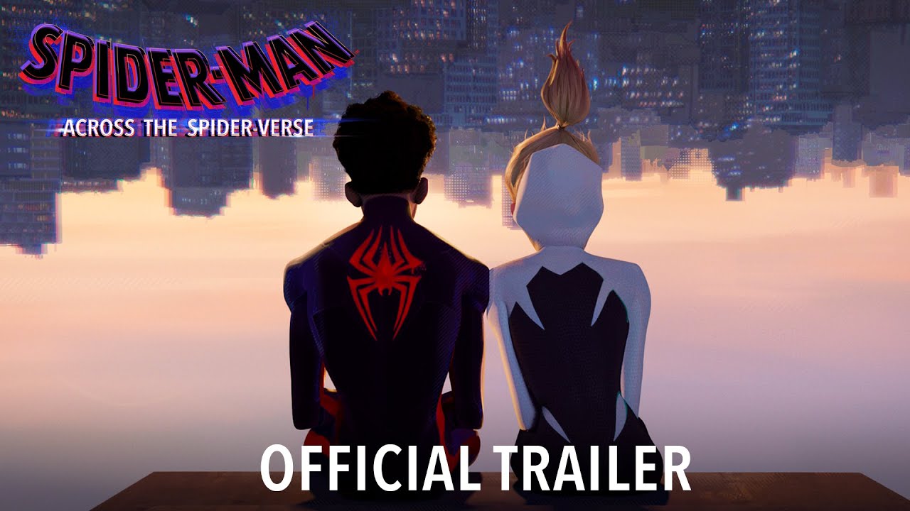 Spider-Man Across the Spider-Verse estrena trailer oficial