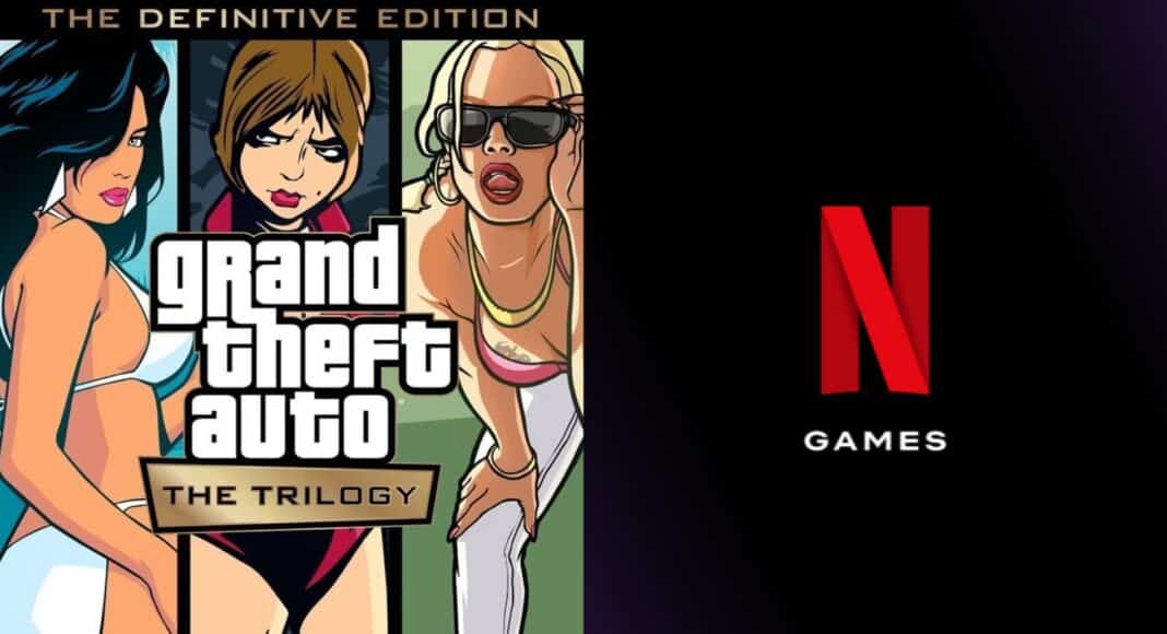 La Trilogía de Grand Theft Auto llegará para todos los suscriptores de Netflix