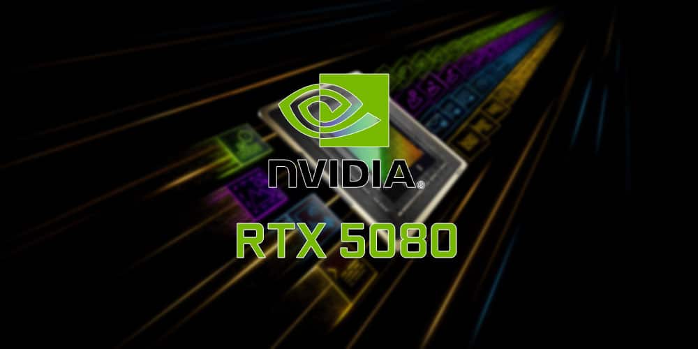 La GPU NVIDIA RTX 5080 llegaría primero que la 5090 según informes