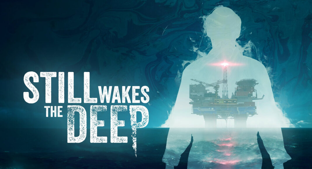 Still Wakes the Deep: El Nuevo Juego de Terror