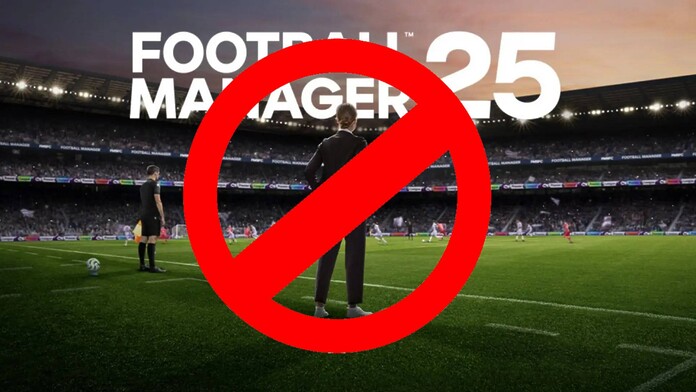 Football Manager 2025 es cancelado por "problemas imprevistos"